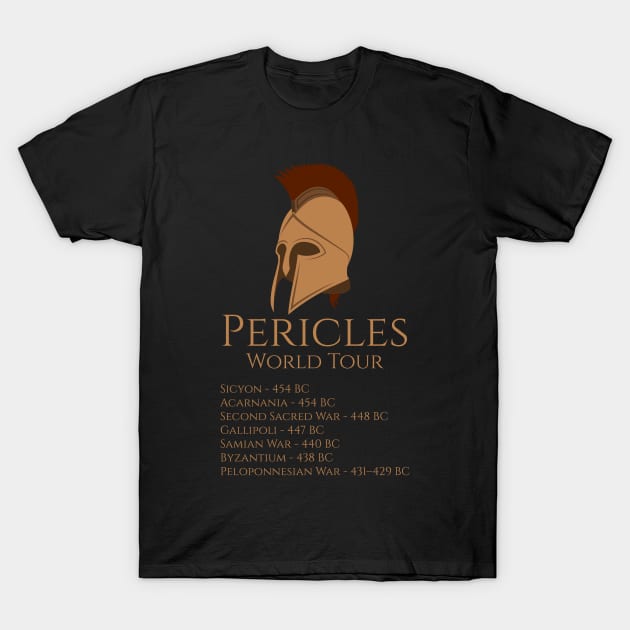 History Of Ancient Greece & Athens - Pericles World Tour T-Shirt by Styr Designs